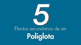 Efectos secundarios de ser poliglota