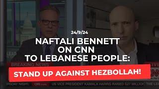 Naftali Bennett to Lebanese people: Stand up against Hezbollah!