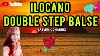 ILOCANO  BALSE DOBLE STEP (agsala dagiti padak nga Ilocano apo).