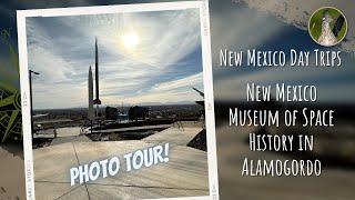 Photo Tour of the New Mexico Museum of Space History in Alamogordo, New Mexico.