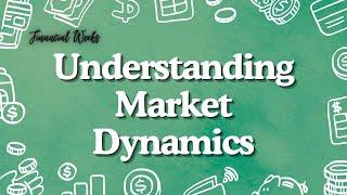 Mastering the Art of Trading: Understanding Market Dynamics