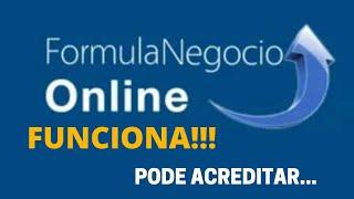 FÓRMULA NEGÓCIO ONLINE funciona mesmo!