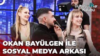 Okan Bayülgen ile Sosyal Medya Arkası | Uykusuzlar Kulübü