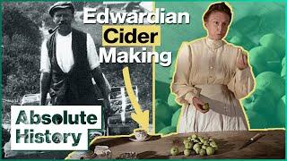 How The Edwardians Made Cider From Their Apple Trees | Edwardian Farm | Absolute History