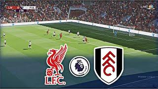 LIVERPOOL vs FULHAM | ENGLISH PREMIER LEAGUE 2024/25