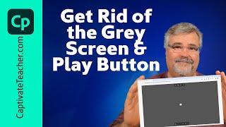 Captivate's Annoying Play Button GONE! (Easy Trick)