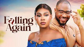 FALLING AGAIN - Nigerian Movies Latest Full Movies