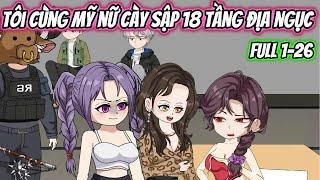 Tôi Cùng Mỹ Nữ Cày Sập 18 Tầng Địa Ngục Full 1-26 | HH VietSub