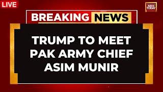 US President Donald Trump To Meet Pakistan Army Chief Asim Munir | US News Today LIVE
