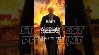 TOP5 STRONGEST PRESIDENT IN THE WORLD #TOP10 #IHUSNI535