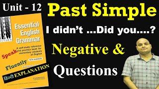 Unit 12  PAST SIMPLE NEGATIVE AND QUESTIONS || Raymond Murphy Grammar