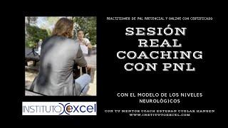 Sesión real de Coaching con PNL con el Modelo de los Niveles Neurológicos de Robert Dilts