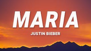 Justin Bieber - Maria (Lyrics)