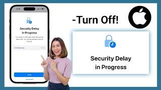 How to Turn OFF Security Delay in Progress in iPhone