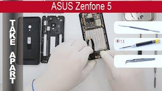 Как разобрать  ASUS ZenFone 5 A501CG Разборка и ремонт