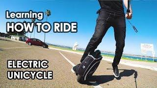 Learning How To Ride An Electric Unicycle