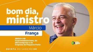  Bom Dia, Ministro I Márcio França