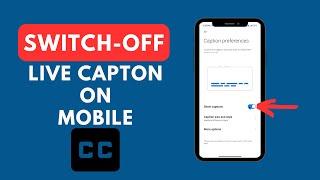 How To Turn Off Live Captions On Youtube Mobile (Easy)