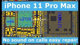 iPhone 11 Pro Max no sound on calls, easy repair, pseudo soldering - Advanced Motherboard Repair