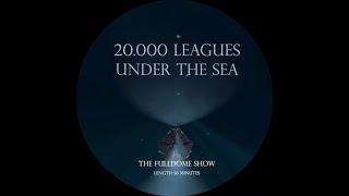 20.000 Leagues under the sea - Fulldome TRAILER 2024 - english Version