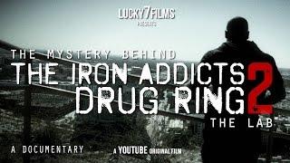 THE MYSTERY BEHIND THE IRON ADDICTS MIAMI GYM DRUG RING 2 "THE LAB"- A DOCUMENTARY | WFN BUST