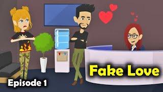 Fake Love Story | Learn English through Animated Stories | Episode 1