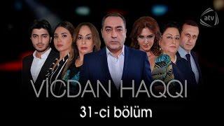 Vicdan haqqı (31-ci bölüm)