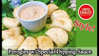 Delicious Fried Perogies with Special Dipping Sauce - Copycat Swiss Chalet Style!