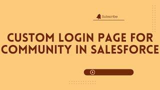 Custom login page for community in salesforce