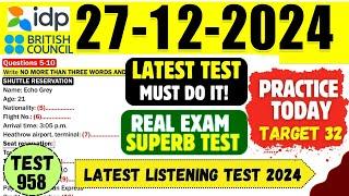 IELTS Listening Practice Test 2024 with Answers | 27.12.2024 | Test No - 958