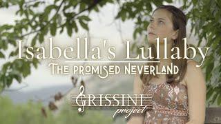 Isabella's Lullaby - The Promised Neverland (Grissini Project)