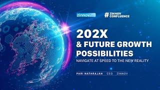Zinnov Keynote | 202X & Future Growth Possibilities - Navigate at Speed to the New Reality