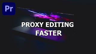 How to use Proxy Files to Edit Faster | Adobe Premiere Pro CC Tutorial