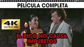 El rico no causa impuestos película completa  