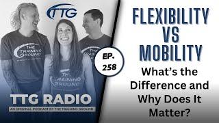 Flexibility vs Mobility: What's the Difference and Why Does It Matter?