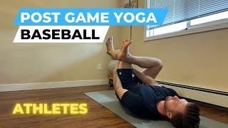 Yoga For Baseball Players | Post Game Yoga