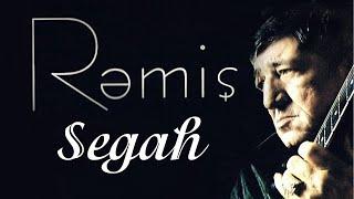 Rəmiş – Segah