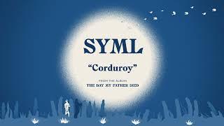 SYML - "Corduroy" [Official Audio]