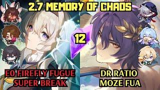 E0 Firefly Fugue Super Break & Dr. Ratio Moze FuA | 2.7 Memory of Chaos | Honkai Star Rail