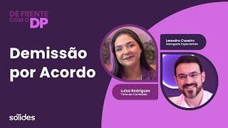 Demissão por Acordo: o que é e como funciona para o colaborador e para a empresa