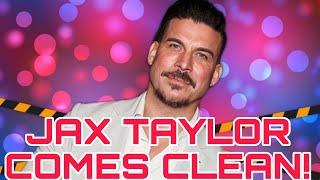 JAX TAYLOR REVEALS ADDICTION PROBLEMS!