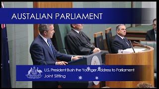 U.S. President George Bush Addresses the Australian Parliament