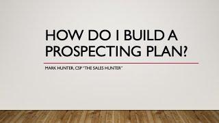 How Do I Build a Prospecting Plan?