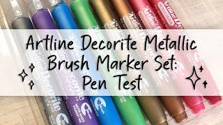 Artline Decorite Metallic Brush Marker Set: Pen Test