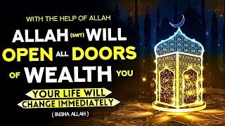 The Dua That Will Open The Doors Of Wealth Wide And Put An End To All Your Debts In A Short Time!