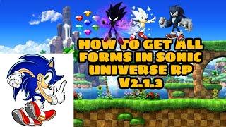 How to get All Forms in Sonic Universe RP w/ Neo Metal Sonic badge!! | SRG Productions | ROBLOX