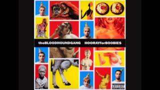 Bloodhound Gang - The Ten Coolest Things About New Jersey