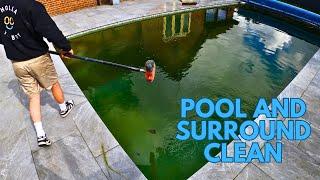 Green pool and dirty surround clean up!!