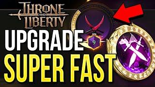 Throne and Liberty - UPGRADE SUPER FAST! Best Way to Level Up Gear!