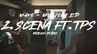 MAKS - Scena ft. TPS | skrecz DJ Bizi